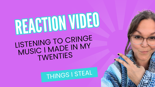 Reaction Video: Listening to music I made in my twenties (Things I Steal)