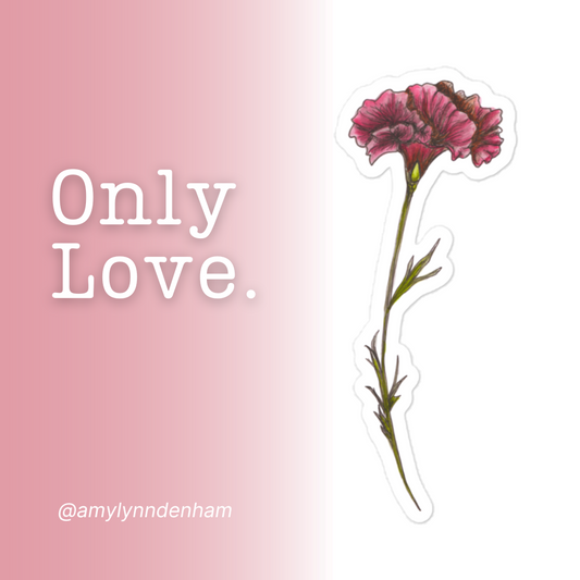 Only Love.  A design to represent so much more.