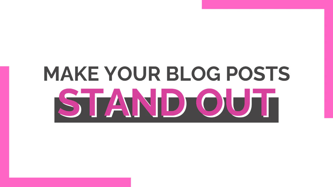 Make your blog post stand out in the noise with these 3 simple steps