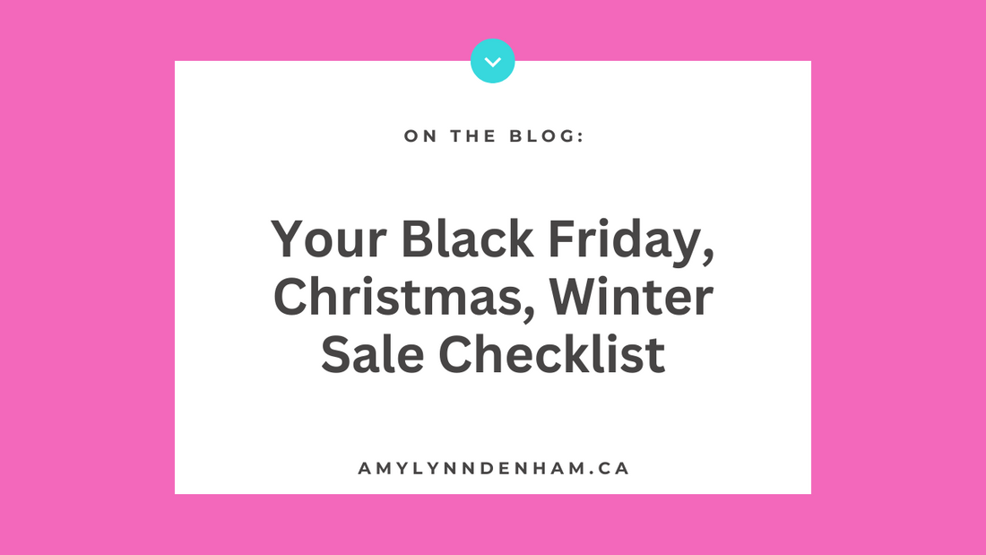 Your Black Friday, Christmas, Winter Sale Checklist