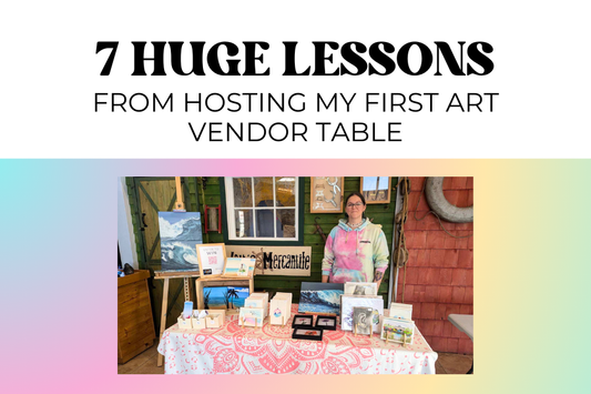 7 huge lessons from hosting my first art vendor table