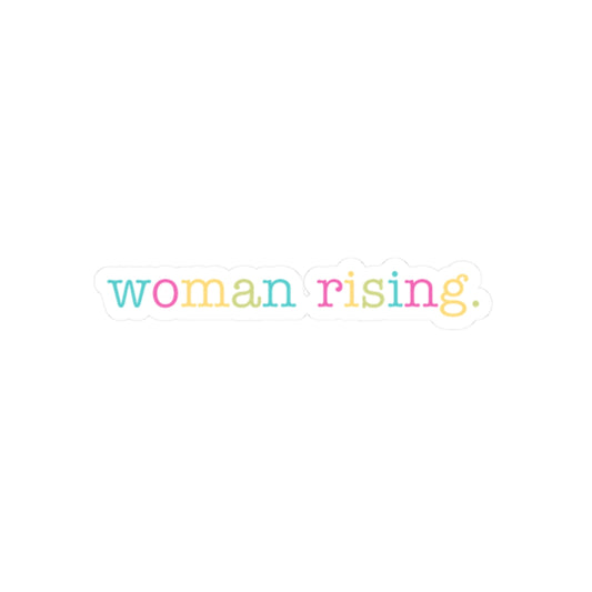 Empowering Kiss-Cut Stickers, Woman Rising Motivation, Inspirational Decal, Laptop Sticker, Gift for Women, Affirmation Quote