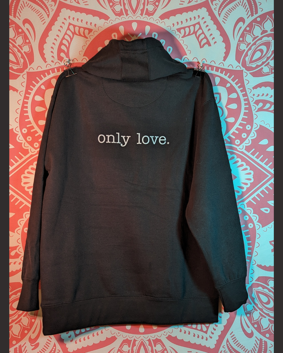 Back view of black Only Love unisex hoodie sweater