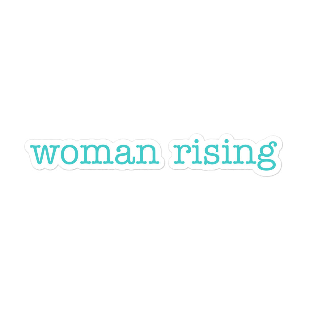Woman Rising - Teal Blue Turquoise Empowering Feminist Bubble-Free Sticker