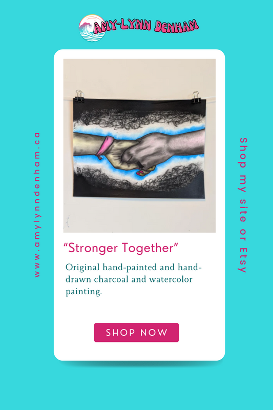 Pieces of Us - Stronger Together Original Charcoal and Watercolor sketch