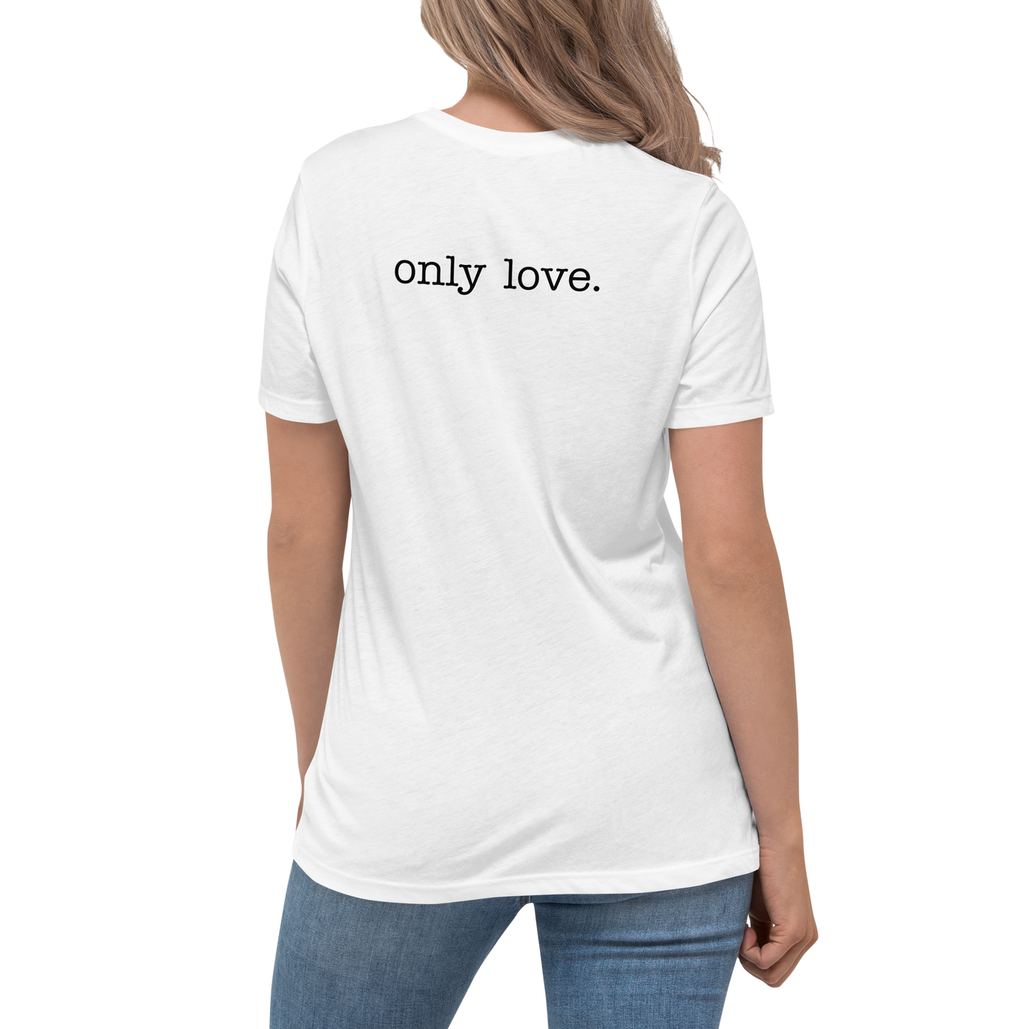 Only Love. Carnation - Women's Relaxed T-Shirt